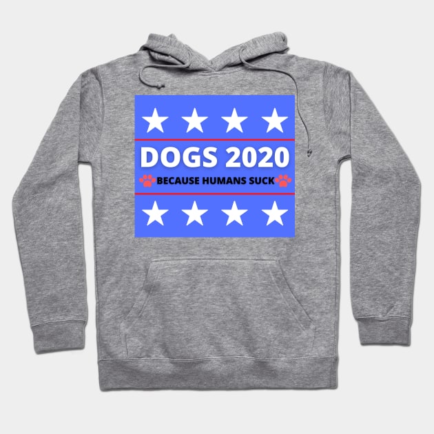 Dogs for 2020 - Funny Election Campaign Hoodie by Moshi Moshi Designs